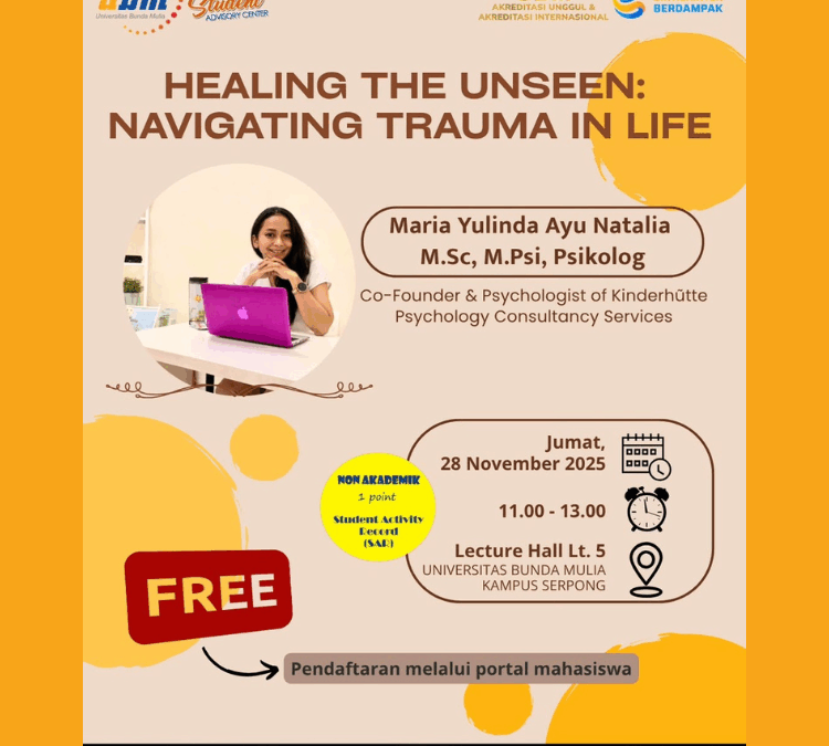 Student Advisory Center (SAC) Healing the Unseen: Navigating Trauma in Life
