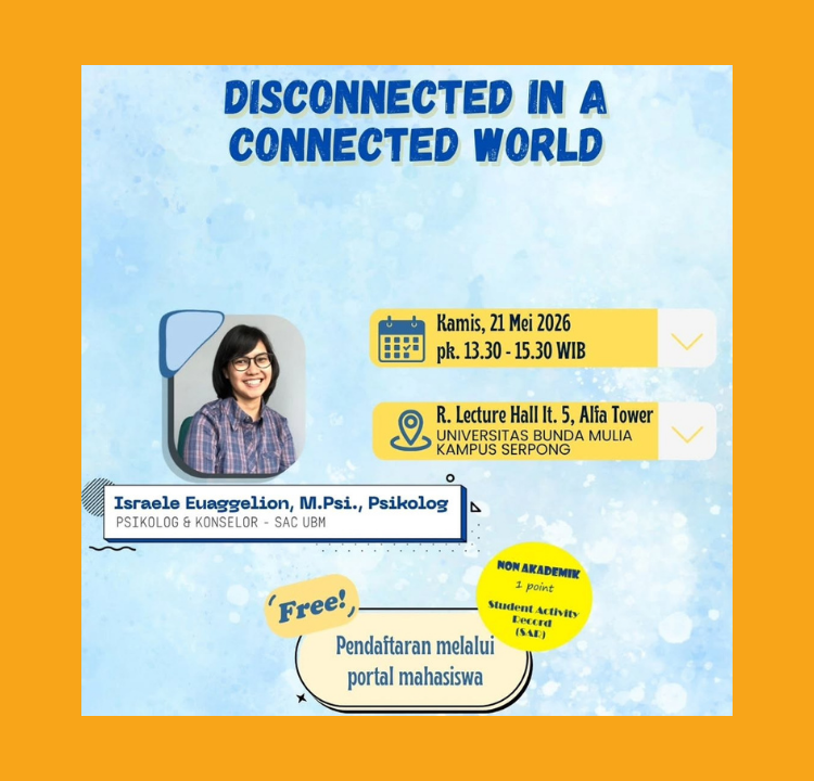 Student Advisory Center UBM "Disconnected in a Connected World"