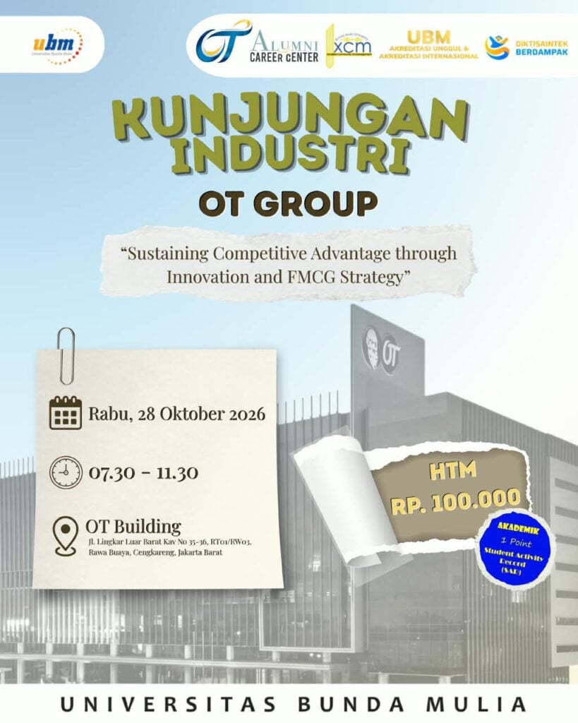 KUNJUNGAN INDUSTRI PT. ORANG TUA GROUP “SUSTAINING COMPETITIVE ADVANTAGE THROUGH INNOVATION AND FMCG STRATEGY: INDUSTRIAL VISIT TO ORANG TUA GROUP”